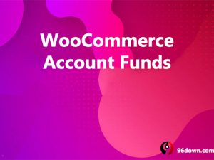 [GPL] Free Download Account Funds WooCommerce Extension v2.8.0