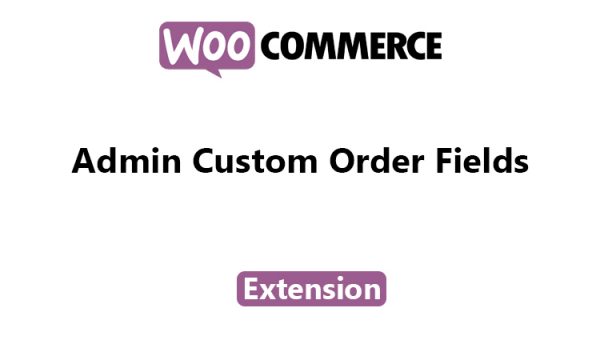 gpl free download admin custom order fields woocommerce extension v1 15 1 1