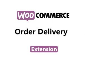 [GPL] Free Download Order Delivery WooCommerce Extension v2.5.3