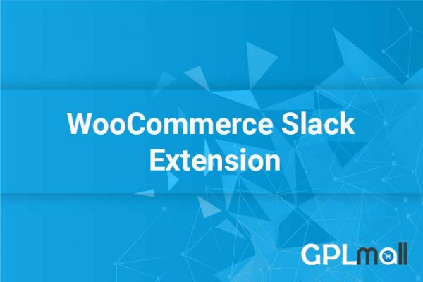gpl free download slack woocommerce extension v1 2 7