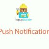popup builder push notifications plugin free download 2