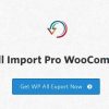 wp all import pro woocommerce addon v3 3 4 free download gpl 2