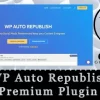 wp auto republish premium plugin v1 3 4 free download gpl 2