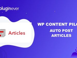 WP Content Pilot Pro v1.1.11 Free Download [GPL]