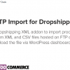 Dropshipping XML WooCommerce PRO FTP addon