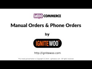 WooCommerce Phone Orders & Manual Orders (v3.4.3)